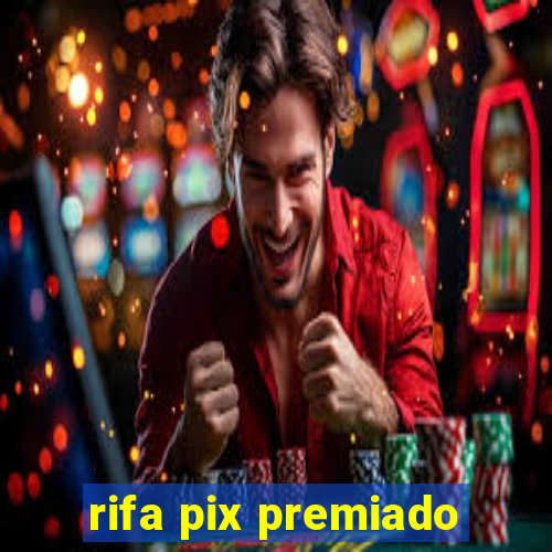 rifa pix premiado